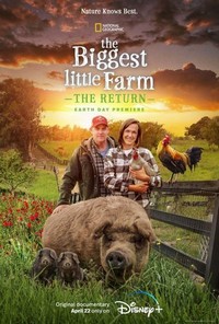 The Biggest Little Farm: The Return (2022) - poster