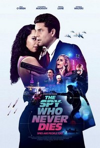 The Spy Who Never Dies (2022) - poster