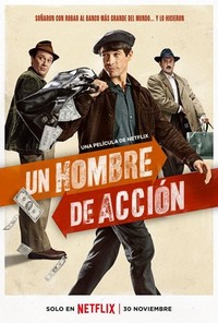Un Hombre de Acción (2022) - poster