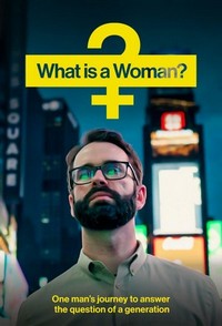 What Is a Woman? (2022) - poster