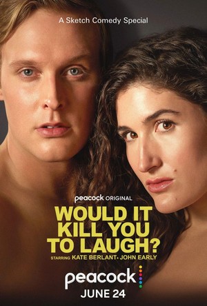 Would It Kill You to Laugh? (2022) - poster