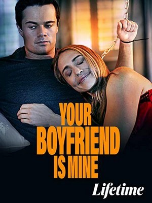 Your Boyfriend Is Mine (2022) - poster