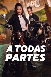 A Todas Partes (2023) - poster