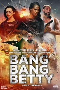 Bang Bang Betty (2023) - poster