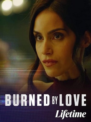 Burned by Love (2023) - poster