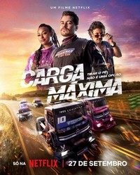 Carga Máxima (2023) - poster