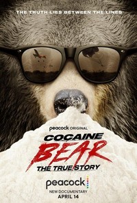 Cocaine Bear: The True Story (2023) - poster