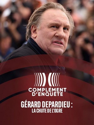 Gérard Depardieu: La Chute de l'Ogre (2023) - poster