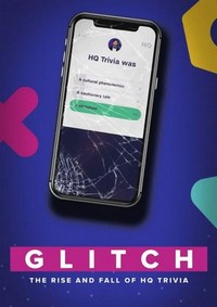 Glitch: The Rise & Fall of HQ Trivia (2023) - poster