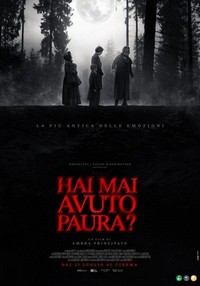 Hai Mai Avuto Paura? - Have You Ever Been Afraid? (2023) - poster