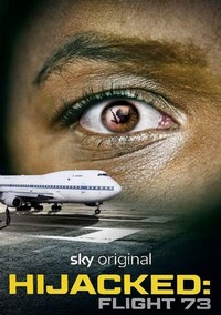 Hijacked: Flight 73 (2023) - poster