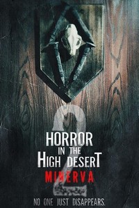 Horror in the High Desert 2: Minerva (2023) - poster