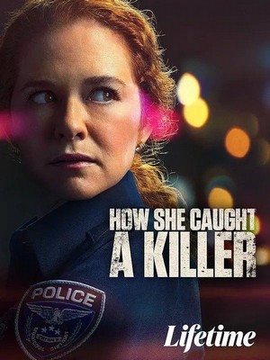 How She Caught a Killer (2023) - poster