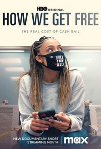 How We Get Free (2023) - poster