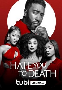 I Hate You to Death (2023) - poster