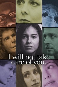 I Will Not Take Care of You (2023) - poster