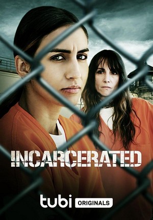 Incarcerated (2023) - poster