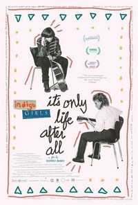 Indigo Girls: It's Only Life after All (2023) - poster