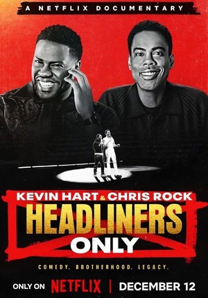 Kevin Hart & Chris Rock: Headliners Only (2023) - poster
