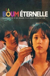 La Boum Éternelle Histoire d'un Grand Film sans Prétention (2023) - poster