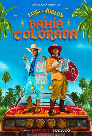Los (Casi) Ídolos de Bahía Colorada (2023) - poster