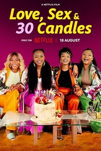 Love, Sex and 30 Candles (2023) - poster