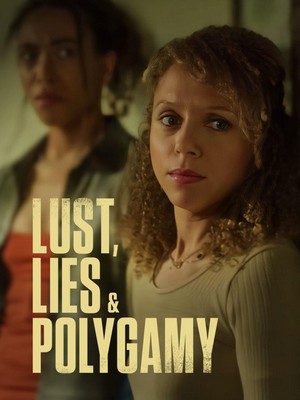 Lust, Lies, and Polygamy (2023) - poster