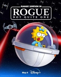 Maggie Simpson in Rogue Not Quite One (2023) - poster