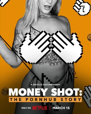 Money Shot: The Pornhub Story (2023) - poster