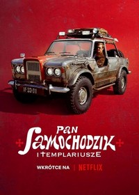Pan Samochodzik i Templariusze (2023) - poster