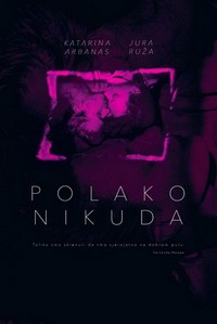 Polako Nikuda (2023) - poster