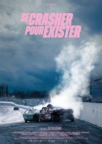 Se Crasher pour Exister (2023) - poster