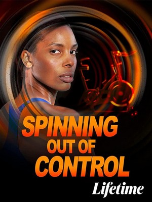 Spinning Out of Control (2023) - poster