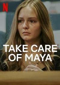 Take Care of Maya (2023) - poster