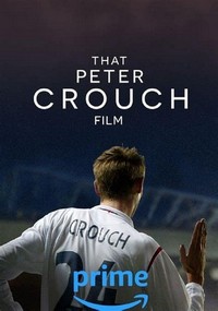 That Peter Crouch Film (2023) - poster