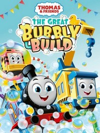 Thomas and Friends: The Great Bubbly Build (2023) - poster