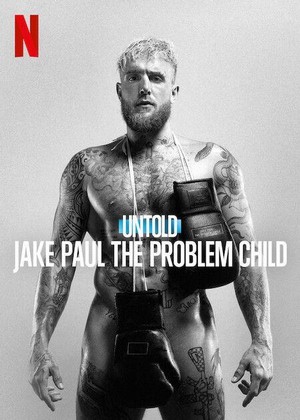 Untold: Jake Paul the Problem Child (2023) - poster