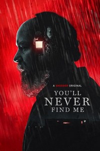 You'll Never Find Me (2023) - poster