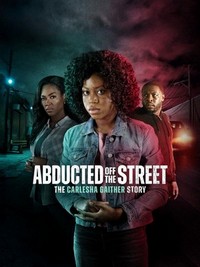 Abducted Off the Street: The Carlesha Gaither Story (2024) - poster