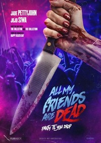 All My Friends Are Dead (2024) - poster