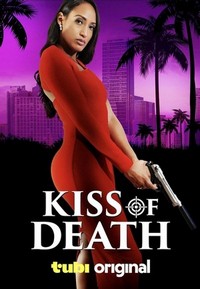 Kiss of Death (2024) - poster