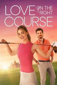 Love on the Right Course (2024) - poster