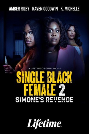 Single Black Female 2: Simone's Revenge (2024) - poster