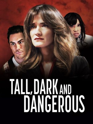 Tall, Dark and Dangerous (2024) - poster