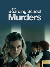 The Boarding School Murders (2024) - poster