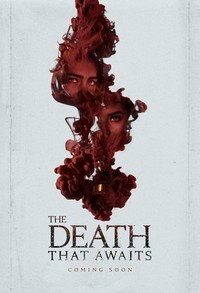 The Death That Awaits (2024) - poster