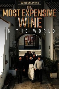 The Most Expensive Wine in the World (2024) - poster