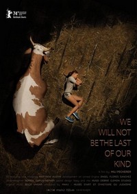 We Will Not Be the Last of Our Kind (2024) - poster