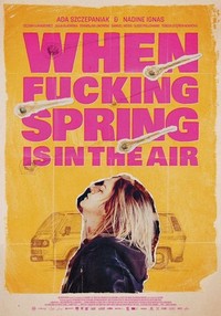 When Fucking Spring Is in the Air (2024) - poster