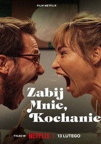 Zabij Mnie, Kochanie (2024) - poster